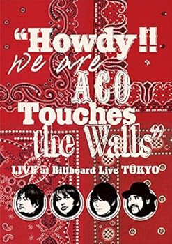 【中古】“Howdy!! We are ACO Touches the Walls” LIVE at Billboard Live TOKYO [DVD]