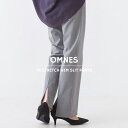 【ハプティックhbD】【OMNES】TRストレッチ裾スリットパンツ レディース きれいめ パンツ ロングパンツ 裾バックスリ…