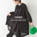 【ハプティックhbH】【OMNES】100sローン キーネックギャザーワンピース レディース フリーサイズ 長袖 ナチュラル …