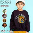 F.O.KIDS 刺繍 プリント トレーナー スウェット 長袖 トップス キッズ カットソー ジュニア 男の子 子供服 恐竜柄 アニマル柄 刺繍ワッペン 厚手 裏毛 あったか 防寒 おしゃれ 男児 100 110 120 130 140