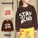 mini rodini 【SALE／35%OFF】オーガニックコットン キッズテリースウェット Stay weird (長袖) | オーガニック コットン 綿 ナチュラル 長袖 秋冬 厚手キッズ こども トレーナー ユニセックス kids ギフト プレゼント 誕生日 セール