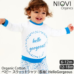 NIOVI Organics 【SALE／30%OFF】オーガニックコットン ベビースウェットシャツ（長袖）HelloGorgeous | 服 出産祝い ベビー服 ベビーウェア 男の子 女の子 トレーナー スウェット ギフト 赤ちゃん プレゼント 敏感肌 綿 100％ 長袖 セール