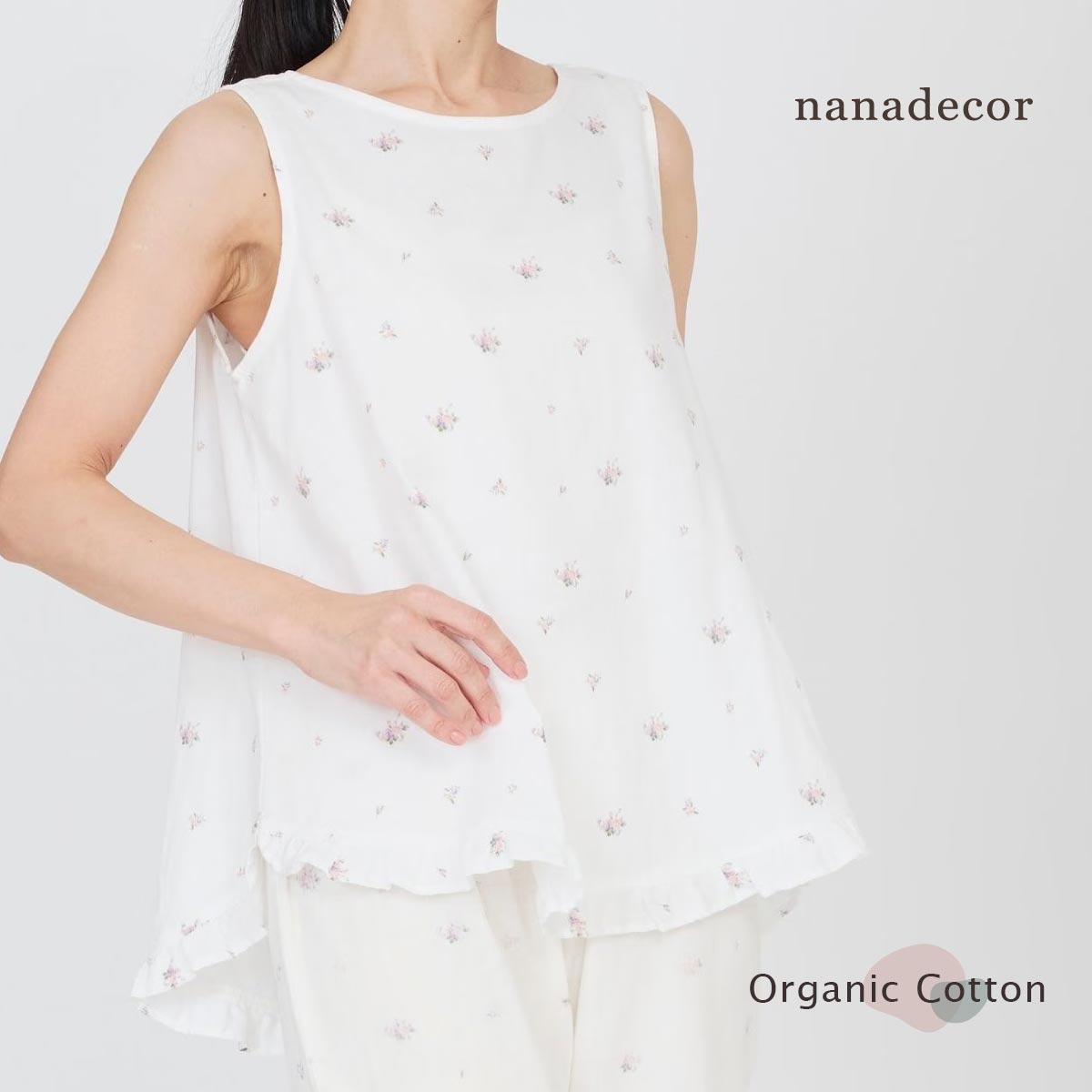 Rakuten - nanadecor オーガニックコットン プチローズフリルタンクブラウス | オーガニック コットン 綿100 ナナデェコール リラックス ナイトウェア 袖なし ルームウェア カジュアル フェミニン フリル セットアップ バラ