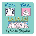 【洋書】ムー、バー、ラララ！ [サンドラ・ボイントン] Moo, Baa, La La La！ [Sandra Boynton] 絵本 動物 鳴き声 読み聞かせ