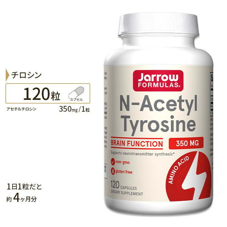 N-アセチルチロシン 350mg 120粒 カプセル Jarrow Formulas ジャローフォーミュラズ N-Acetyl Tyrosine