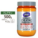 クレアチン モノハイドレート 100 ピュアパウダー 500g NOW Foods(ナウフーズ)