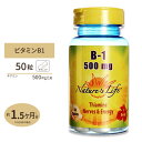 ビタミンB1 500mg 50粒 タブレット Nature's Life（ネイチャーズライフ）健康 栄養 ビタミン エネルギー