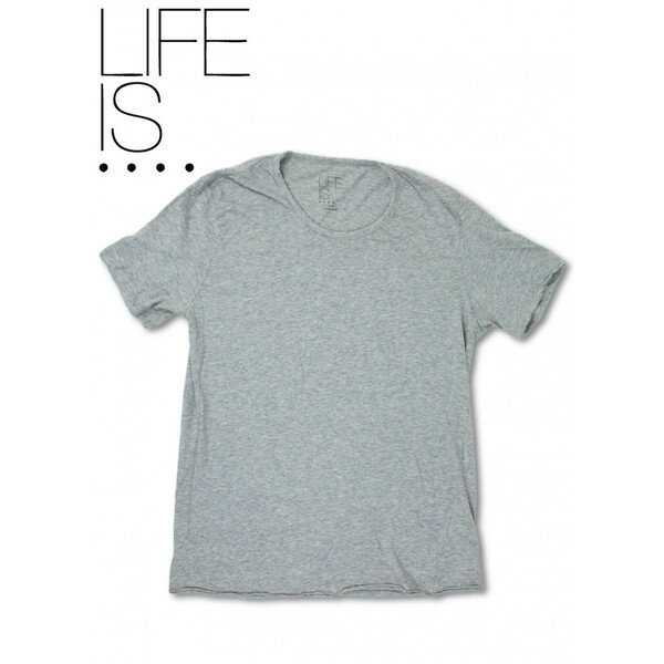 【セール50%OFF】LIFE IS.... ライフイズ Tシャツ ボールネック 日本製 グレー