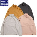 WALLA WALLA SPORT ワラワラスポーツ 13oz ROLL NECK TURTLE ロールネック タートル スウェットシャツ 日本製