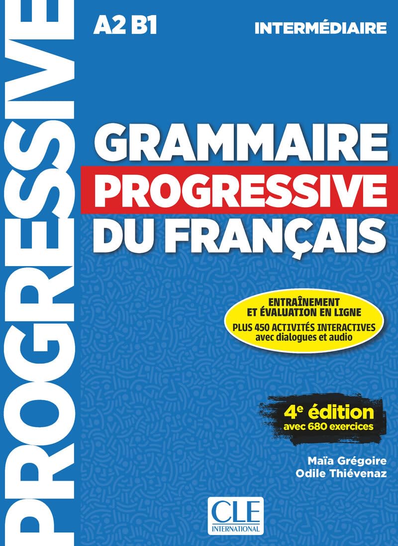 Grammaire progressive du francais - Nouvelle edition: Livre intermediaire