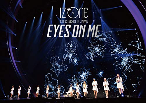 IZ*ONE 1ST CONCERT IN JAPAN [EYES ON ME] TOUR FINAL -Saitama Super Arena- (初回生産限定盤)[Blu-Ray]