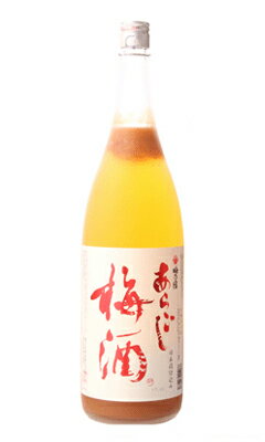 梅乃宿 あらごし梅酒 1800ml 梅乃宿酒造 奈良県