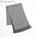 bugatti スカーフ・マフラー メンズ レディース ドイツブランド おしゃれ ファッション小物 ブガッティ Raschel Scarf(ラッセルスカーフ) ...