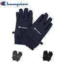 Champion チャンピオン メンズ手袋 防風ストレッチグローブ 686-0012 手袋 グローブ メンズ 防寒 スポーツ カジュアル