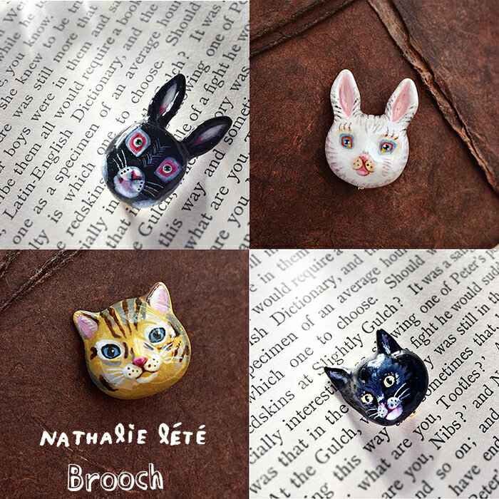 ポイント4倍 ブローチ ナタリーレテ ハンドメイド ブローチ 真鍮ブローチ 猫 ウサギ ブローチピンタイプ アクセサリー ポーチ付 小さい ブローチピン 陶器 ネコ ウサギ ジュエリー 母の日 卒業式 北欧 おしゃれ ブランド 母の日