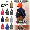 クーポン有 Ocean＆Ground 1ショルダーBAG GOODAY キッズ ジュニア 斜めがけバッグ ショルダーバッグ メッセンジャーバッグ ワンショルダー ボディバッグ シンプル くすみカラー 子供用 男の子 女の子 オーシャンアンドグラウンド 1815013 楽天ランキング第1位 メール便