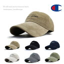 Champion チャンピオン キャップ メンズ レディース ローキャップ 帽子 スクリプトコーデュロイ ユニセックス ブランド 人気 トレンド ペアルック ア...