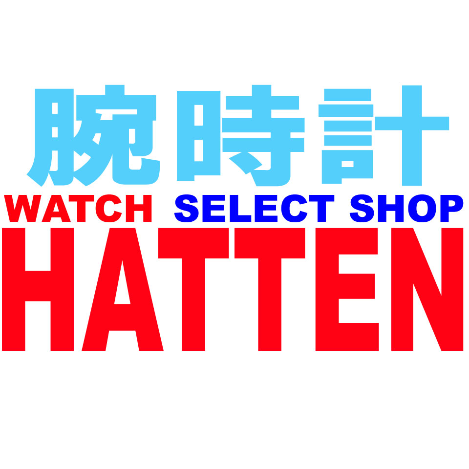 腕時計のセレクトショップ HATTEN