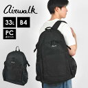 エアウォーク リュック メンズ リュック AIR WALK エアウォーク A1510010 デカリュック リュックサック 33L マザーズバッグ バックパック レディース メンズ ポリエステル 通学 通勤 シンプル おしゃれ 黒 紺 赤 大容量 ハーネス リュックサック 33L 送料無料 高校生 中学生 防災 バッグ