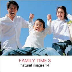 【中古】 natural images Vol.14 FAMILY TIME 3 【中古】 natural images Vol.14 FAMILY TIME 3