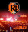 【中古】 Animelo Summer Live 2009 RE:BRIDGE 8.23【Blu-ray】