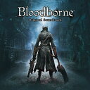 【中古】 Bloodborne オリジナルサウンドトラック
