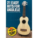 【中古】 21 Easy Hits for Ukulele