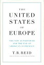 【中古】 The United States of Europe: The New Superpower and the End of American Supremacy(3)