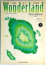 【中古】 Wonderland New Edition 3(英語総合問題集)―英語で考える力を磨くー