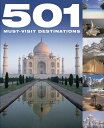 【中古】 501 Must-Visit Destinations: Discover Your Next Adventure
