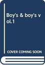 【中古】 Boy's & boy's vol.1
