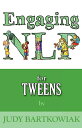 【中古】 Nlp for Tweens (NLP for Tweens (Engaging NLP))