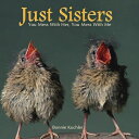 【中古】 Just Sisters: You Mess With Her, You Mess With Me