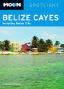 【中古】 Moon Spotlight Belize Cayes: Including Belize City