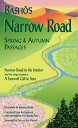 【中古】 Basho's Narrow Road: Spring and Autumn Passages (Rock Spring Collection of Japanese Literature)