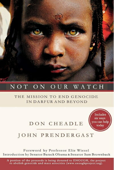 【中古】 Not on Our Watch: The Mission to End Genocide in Darfur and Beyond