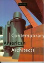 【中古】 Contemporary American Architects