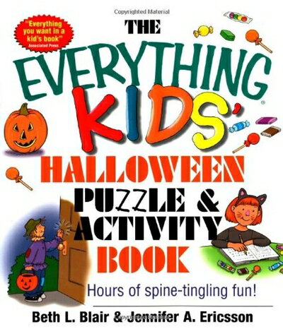 【中古】 The Everything Kids' Halloween Puzzle And Activity Book: Mazes, Activities, And Puzzles for Hours of Spine-tingling Fun (Everything? Kids)