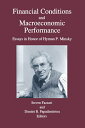 【中古】 Financial Conditions and Macroeconomic Performance: Essays in Honor of Hyma...