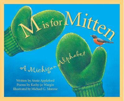 【中古】 M Is for Mitten: A Michigan Alphabet (Alphabet Books)