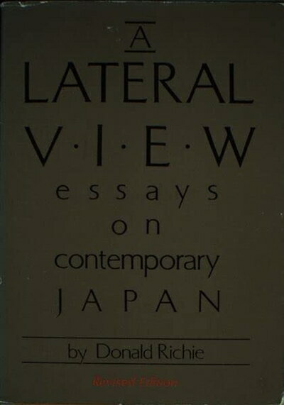 š A Lateral View: Essays on Contemporary Japan, Revised Edition