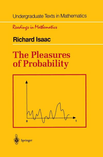 【中古】 The Pleasures of Probability (Undergraduate Texts in Mathematics)