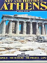 【中古】 Art and History of Athens (Bonechi Art and History Series)