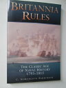 【中古】 Britannia Rules: Classic Age of Naval History, 1793-1815