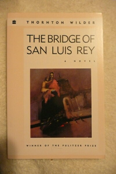 【中古】 The Bridge of San Luis Rey