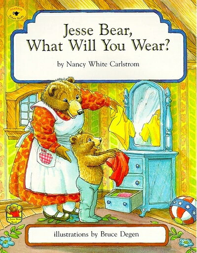 【中古】 Jesse Bear, What Will You Wear?