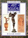 【中古】 A Guide to Art Nouveau Style