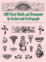 【中古】 1001 Floral Motifs and Ornaments for Artists and Craftspeople (Dover Pictor...