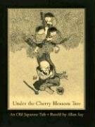 Rakuten - 【中古】 Under the Cherry Blossom Tree: An Old Japanese Tale