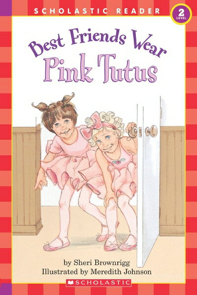 【中古】 Best Friends Wear Pink Tutus (Hello, Reader - Level 2)